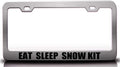 EAT Sleep Snow KIT Metal Car SUV Truck License Plate Frame Ch r71