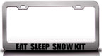 EAT Sleep Snow KIT Metal Car SUV Truck License Plate Frame Ch r71