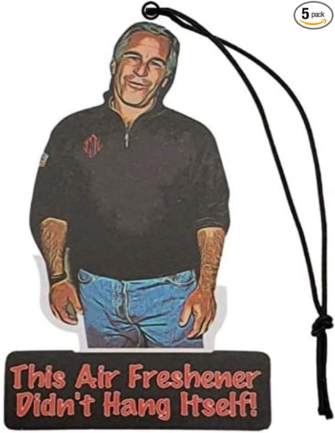 Jeffrey Epstein Air Freshener - This Air Freshener Didn't Hang Itself! - Funny & Cool Car Accessories for Men and Women - Car Hanging Interior Fragrance Decor - Conspiracy Theory (5 Pack)