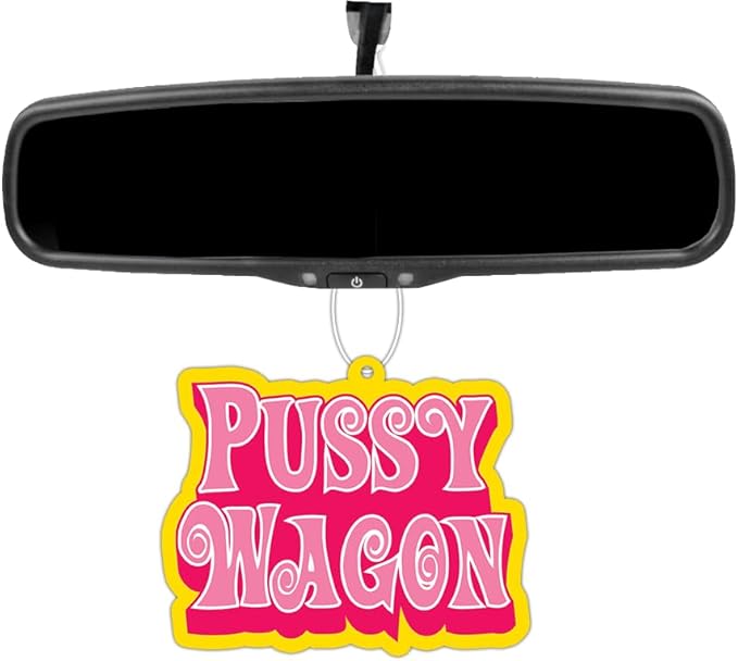 Pussy Wagon Funny Car Air Freshener Birthday Gift Funny Air Freshener Gift Car Decor Eucalyptus Scented