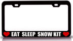 EAT Sleep Snow KIT Metal Car SUV Truck License Plate Frame Bl y73