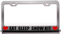 EAT Sleep Snow KIT Metal Car SUV Truck License Plate Frame Ch u72
