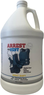 Arrest My Vest Military Grade Odor Eliminating Spray for Body Armor, Tactical Gear, and K9 Equipment. Safe on All Ballistic Vests, Fabrics, & Police Gear - Night Shift Fragrance - 1 Gallon Bottle