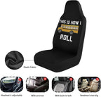 Car Seat Covers Set of 2 Breathable Universal Car Front Seat Protector Elastic Fabrics Cover Easy to Install Car Accessories for Most Cars Auto SUV Sedan Truck, This is How I Roll