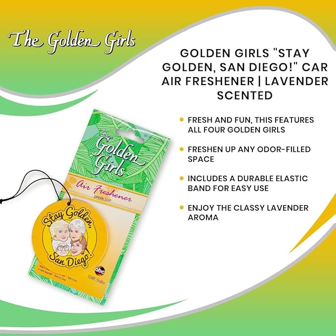 The Golden Girls "Stay Golden, San Diego!" Car Air Freshener | Exclusive Golden Girls Collectible | Sweet Lavender Scent