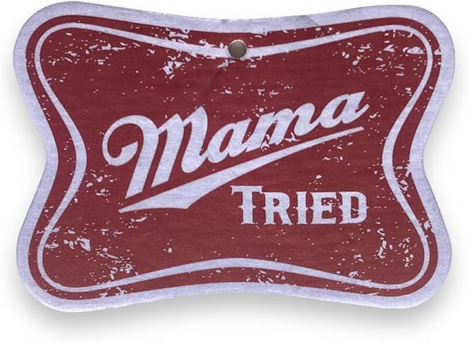 Mama Tried Air Freshener Car Scent By Scent South