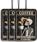 Funny Goth Car Air Freshener Hanging Skeleton Car Accessories Hanging 3Pcs, Coffee Because Murder Is Wrong Skeleton Cars Decor Fun Skull Car Accessories for Men Friends Women(Coffee)