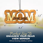 Car Fragrance for 365 Days FreshWood Mom Drive Safe ❘ Car Hanging Ornament ❘ Gift for Mom ❘ Rear View Mirror Air Freshener ❘ Mirror Hanging Ornament ❘ Hand Made Car Essential