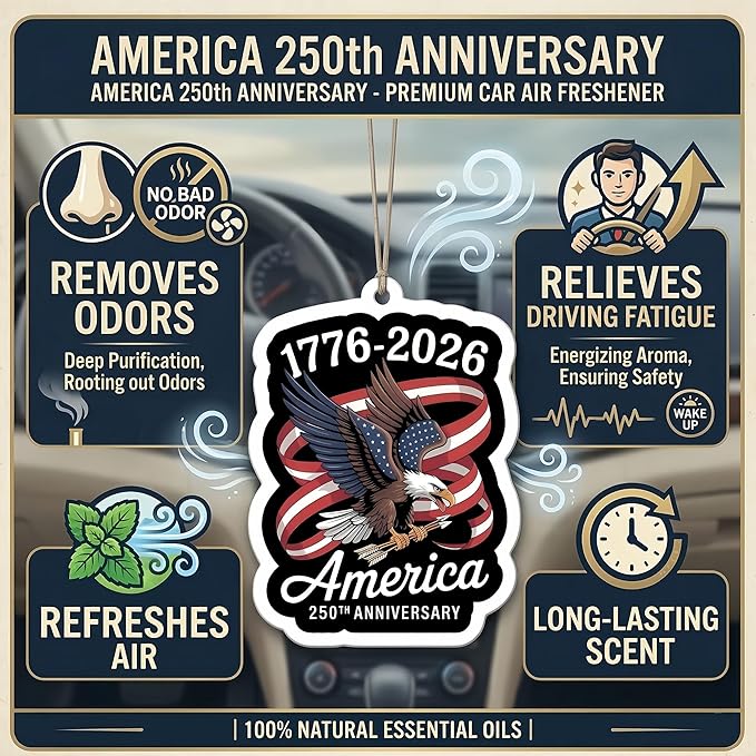 9Pcs USA 250th Anniversary Car Air Freshener, 1776-2026 Semiquincentennial Commemorative Hanging Ornament, Patriotic Double-Sided Scented Tablet, 2026 Independence Day Souvenir Gifts (Style 4)