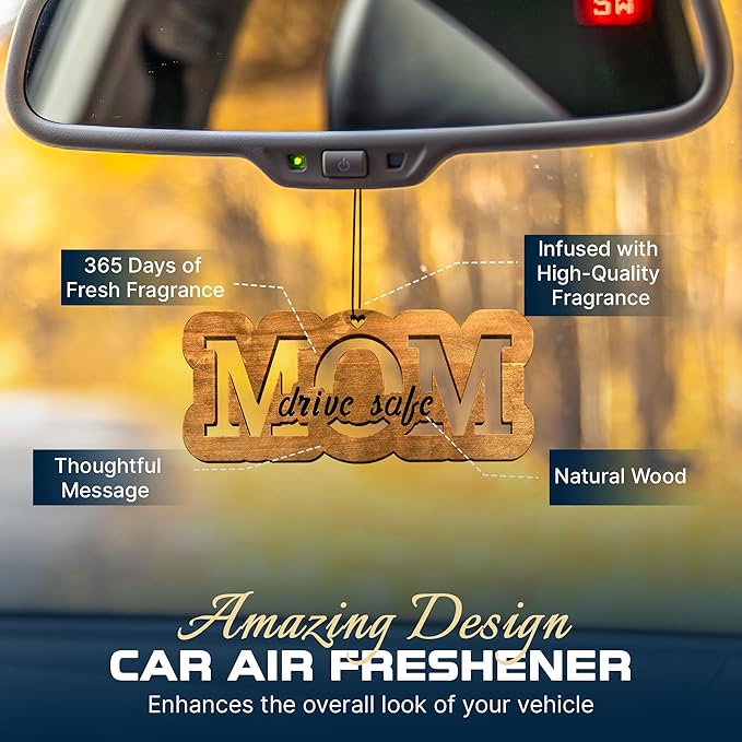 Car Fragrance for 365 Days FreshWood Mom Drive Safe ❘ Car Hanging Ornament ❘ Gift for Mom ❘ Rear View Mirror Air Freshener ❘ Mirror Hanging Ornament ❘ Hand Made Car Essential
